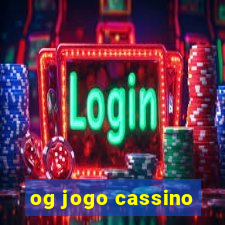 og jogo cassino